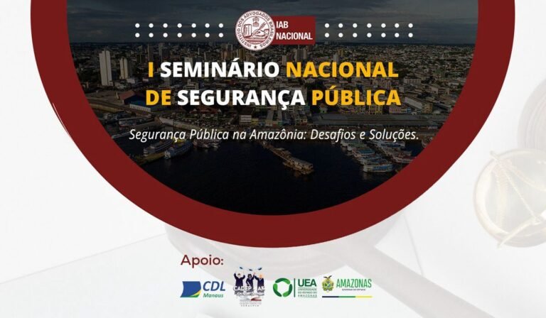 Seminário Nacional de Segurança Pública discute desafios e soluções para a Amazônia