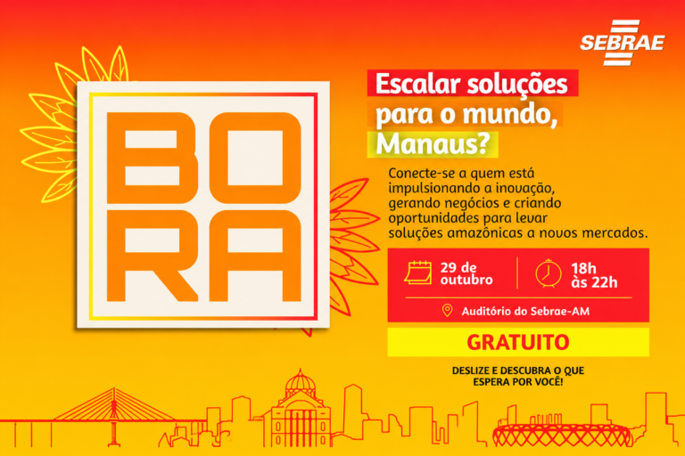 Arte oficial do BORA Manaus, evento gratuito de inovação realizado no dia 29 de outubro, no Sebrae-AM.